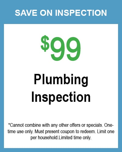 Plumbing inspection $99 